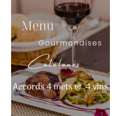 Menu Gourmandises Catalanes - 4 mets &amp; 4 vins
